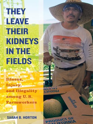 cover image of They Leave Their Kidneys in the Fields